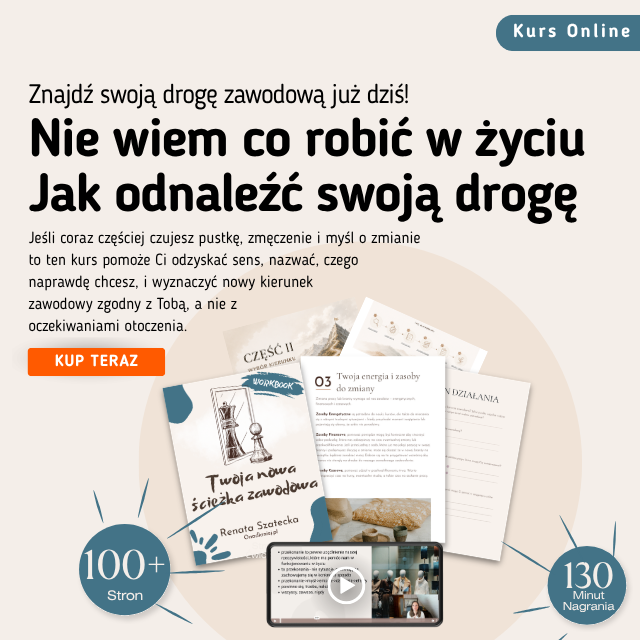 Nie wiem co robić w życiu – jak odnaleźć swoją drogę – Kurs Online + WorkBook